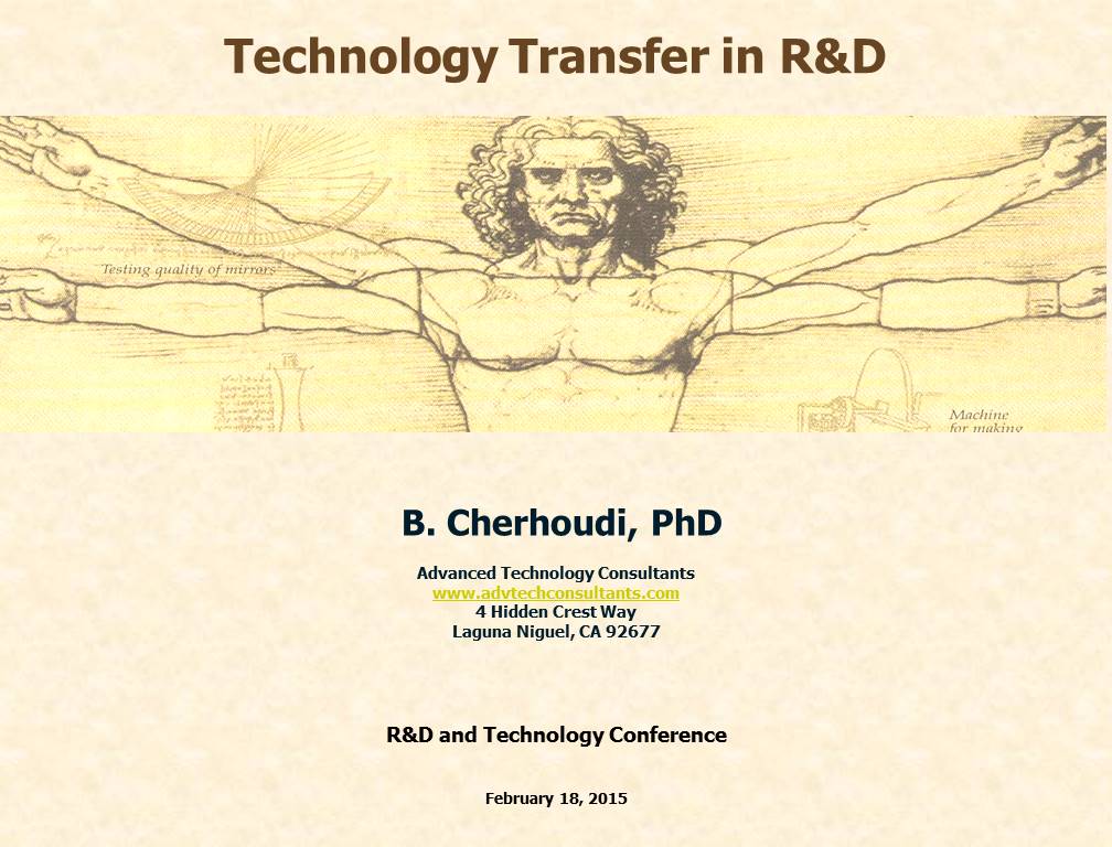 Technology Transfer in R&D   by B. Chehroudi, PhD